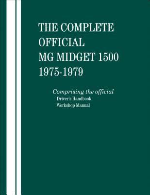 The Complete Official MG Midget 1500: 1975-1979